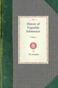 History of Vegetable Substances (Cooking in America)