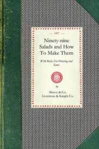 Ninety-nine Salads and How to Make Them (Cooking in America)