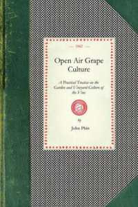 Open Air Grape Culture (Cooking in America)