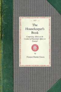 The Housekeeper's Book (Cooking in America)