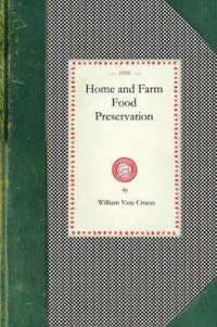 Home and Farm Food Preservation (Cooking in America)