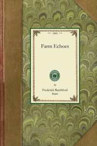 Farm Echoes (Applewood Books)