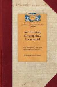 Historical, Geographical, Commercial V1 (Papers of George Washington: Revolutionary War)
