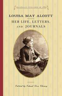 Louisa May Alcott : Her Life, Letters, and Journals