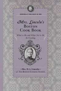 Mrs. Lincoln's Boston Cook Book (Cooking in America)
