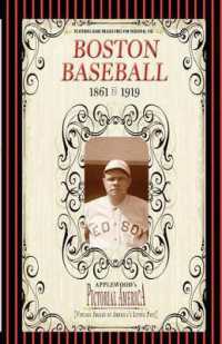 Boston Baseball (PIC Am-Old) : Vintage Images of America's Living Past (Pictorial America)