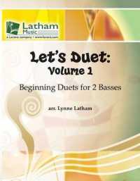 Let's Duet: Volume 1 : Beginning Duets for Basses (Let's Duet)