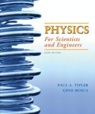 Physics for Scientists and Engineers : Mechanics, Oscillations and Waves, Thermodynamics : Chapters 1-20 〈1〉 （6TH）
