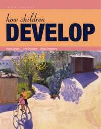 児童発達（第３版）<br>How Children Develop : International Edition （3RD）