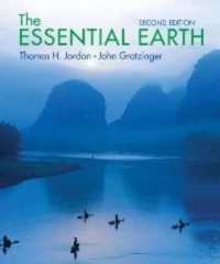 地学の基礎（第２版）<br>The Essential Earth （2ND）