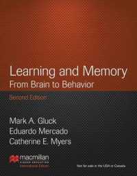 学習と記憶：脳から行動まで（第２版）<br>Learning and Memory : From Brain to Behavior -- Paperback / softback （2 Revised）