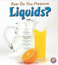 How Do You Measure Liquids? (A+ Books)