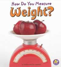 How Do You Measure Weight? (A+ Books)