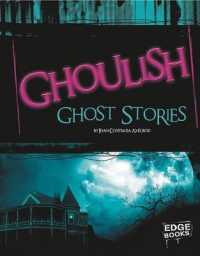 Ghoulish Ghost Stories (Scary Stories)