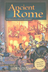 Ancient Rome : An Interactive History Adventure (You Choose: Historical Eras)