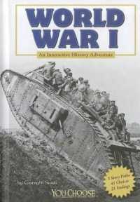 World War I : An Interactive History Adventure (You Choose Books)