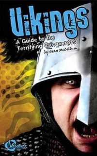 Vikings : A Guide to the Terrifying Conquerors (Velocity)