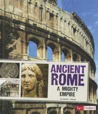 Ancient Rome : A Mighty Empire (Fact Finders: Great Civilizations)