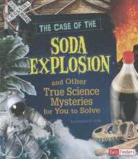 The Case of the Soda Explosion and Other True Science Mysteries for You to Solve (Fact Finders)