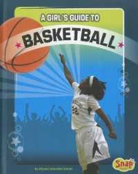 A Girl's Guide to Basketball (Snap)