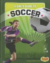 A Girl's Guide to Soccer (Snap)