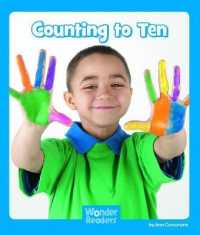 Counting to Ten (Wonder Readers Emergent Level)