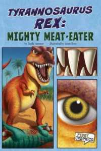 Tyrannosaurus Rex : Mighty Meat-Eater (First Graphics)