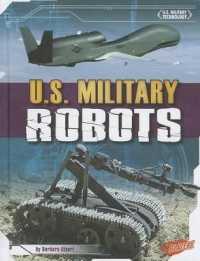 U.S. Military Robots (U.S. Military Technology)