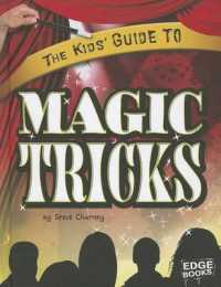 The Kids' Guide to Magic Tricks (Kids' Guides)