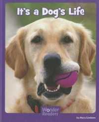It's a Dog's Life (Wonder Readers)
