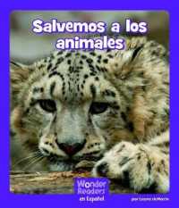Salvemos a Los Animales (Wonder Readers Spanish Fluent)