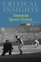 American Sports Fiction (Critical Insights)