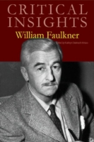 William Faulkner (Critical Insights)