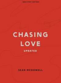 Chasing Love Teen Bible Study Book