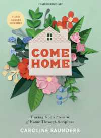 Come Home - Bible Study Book with Video Access