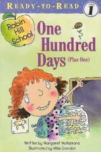 One Hundred Days (Plus One) (1 Paperback/1 CD) (Robin Hill School)