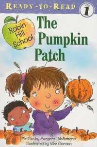 Pumpkin Patch, the (1 Paperback/1 CD) (Robin Hill School)
