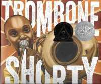 Trombone Shorty （PCK HAR/CO）
