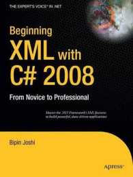 Beginning Xml with C# 2008 : From Novice to Professional