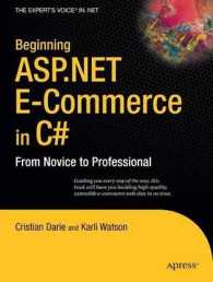 Beginning ASP.NET E-Commerce in C# : From Novice to Professional