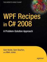 Wpf Recipes in C# 2008 : A Problem-solution Approach (Recipes)
