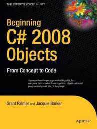 Beginning C# 2008 Objects : From Concept to Code