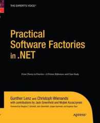 Practical Software Factories in .NET （Softcover reprint of the original 1st）