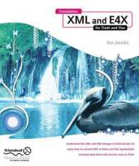 Foundation XML and E4X for Flash and Flex (Foundations)