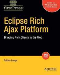 Eclipse Rich Ajax Platform : Bringing Rich Clients to the Web (Firstpress)