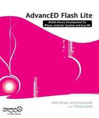 Advanced Flash on Devices : Mobile Development with Lite and Flash 10 (Advanced)