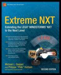 Extreme NXT : Extending the Lego Mindstorms NXT to the Next Level (Technology in Action) （2ND）