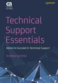 Technical Support Essentials : Advice You Can Use to Succeed in Technical Support (Beginner to Intermediate)