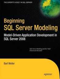 Beginning SQL Server Modeling : Model-driven Application Development in SQL Server 2008 (Beginning)