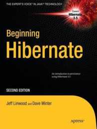 Beginning Hibernate : From Novice to Professional (Beginning) （2ND）